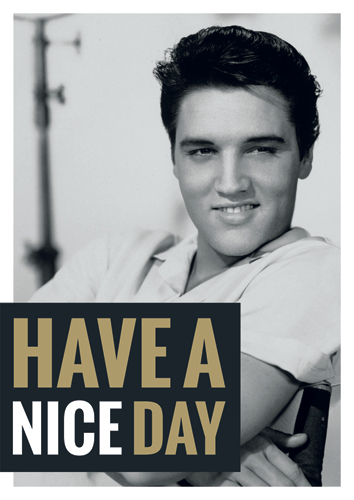 Postkarte Elvis have a nice day